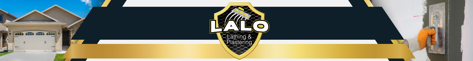 The Trusted Name In Lathing & Plastering Header